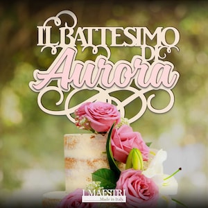 Cake Topper Battesimo Personalizzabile con Nome in Legno Ideale come scritta per Torta Battesimo di Bimba e Bimbo - I Maestri Made in Italy
