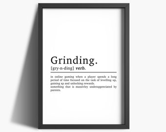 Grinding Definition Digital Print | 8 x 10 | Gamer Print | Gaming Wall Art | Gamer Gift | Boys Bedroom Decor | Gaming Poster | Downloadable