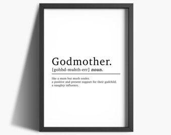 Godmother Definition Print | Godmother Gift | Gifts For Godmothers | Fairy Godmother | Godmum Wall Art | Godmum Gifts | Gifts For Her