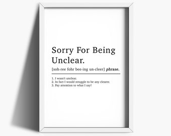 Home Office Print | Sorry For Being Unclear definition | Work from home Prints | Office Decor | Email Quote Prints