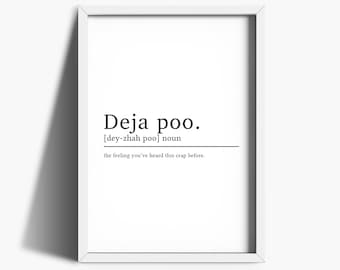Bathroom Prints | Deja Poo | Bathroom Print | Bathroom Wall Art | Bathroom Decor | Toilet Humour | Bathroom Quote Print | Bathroom Signs