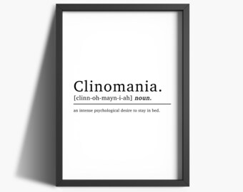 Bedroom Decor | Clinomania Definition Print | Bedroom Prints | Home Decor | Home Prints | Bedroom Wall Art | Definition Prints | Sleeping