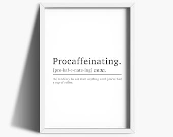 Procaffeinating Definition Coffee Print | Kitchen Prints | Coffee Wall Art | Home Decor | Prints Wall Art | Kitchen Décor | Framed