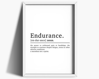 Endurance Definition | Office Wall Art | Home Office Print | Inspirational Wall Art Prints | Motivational Wall Decor | Home Office Decor