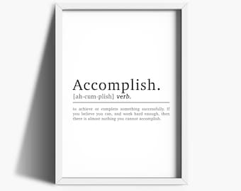 Inspirational Quote Print | Accomplish Definition | Office Wall Art | Office Print | Home Décor | Motivational Prints | Home Office Decor