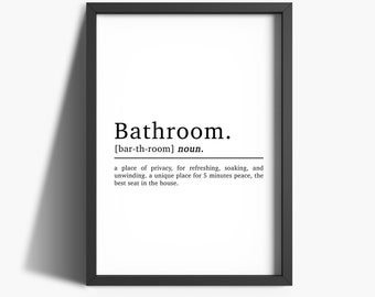 Bathroom Prints | Bathroom Definition | Bathroom Wall Art | Bathroom Decor | Bathroom Sign | Bathroom Print | Home Decor | New Home Gifts