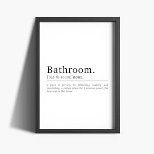 Bathroom Prints | Bathroom Definition | Bathroom Wall Art | Bathroom Decor | Bathroom Sign | Bathroom Print | Home Decor | New Home Gifts