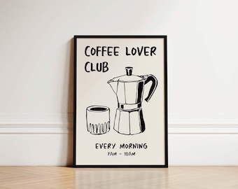 Coffee Lover Club Kitchen Print, Kitchen Poster, Coffee Print, Hand Drawn Kitchen Print, Friend Gift, Coffee Lover Gift, Kitchen Wall Art