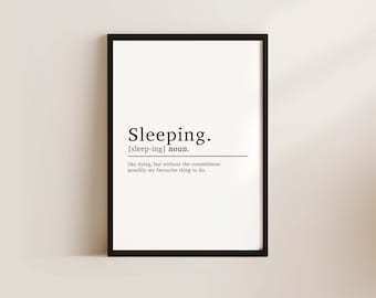 Bedroom Decor, Sleeping Definition Print, Bedroom Prints, Wall Decor, Bedroom Wall Art, Framed Bedroom Art, Print For Bedroom, Quote Poster