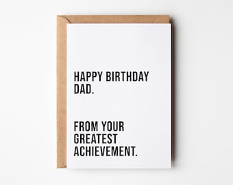 Dad Birthday Card, Funny Birthday Card For Dad, From Greatest Achievement, Happy Birthday Dad, Birthday Card For Dad, From Daughter For Him