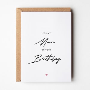 Simple Mum Birthday Card | For My Mum On Your Birthday | Happy Birthday Card For Mum | Birthday Cards For Mum | Cards For Mum | For Her