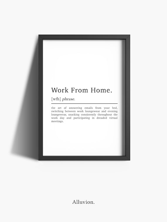 Work From Home Print Home Office Print Funny WFH Quote Home Office Décor  Gift for Home Office Office Gifts Funny Office Decor 