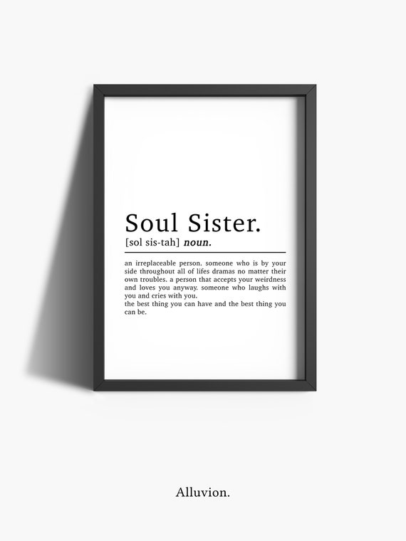 Prints Bestie Birthday Gift Best Friend Gift Soul Sister Definition