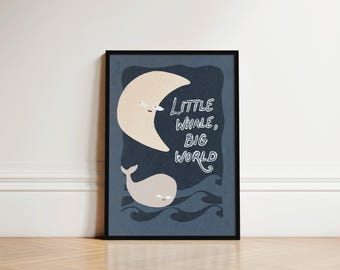 Little Whale Big World Print, Underwater Kids Wall Decor, Playroom Prints, Children's Bedroom Poster