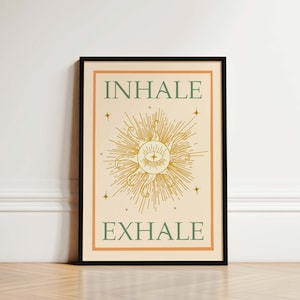 Inhale Exhale Yoga Print, Boho Sun Wall Art, Yoga Meditation Poster, Pilates Wall Art, Yogi Affirmation Artwork, Yoga Gift, Zen Seeker Quote