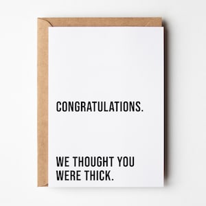 Carte de remise des diplômes amusante, Je vous croyais gros, Carte de félicitations à l'examen, Carte de réussite aux examens, Carte de remise des diplômes grossière, Pour lui, Étudiant
