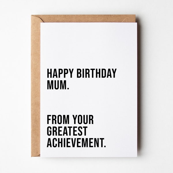 Mum Birthday Card, Funny Birthday Card For Mum, From Greatest Achievement, Happy Birthday Mum, Funny Mum Birthday Cards, Mum Card, For Her