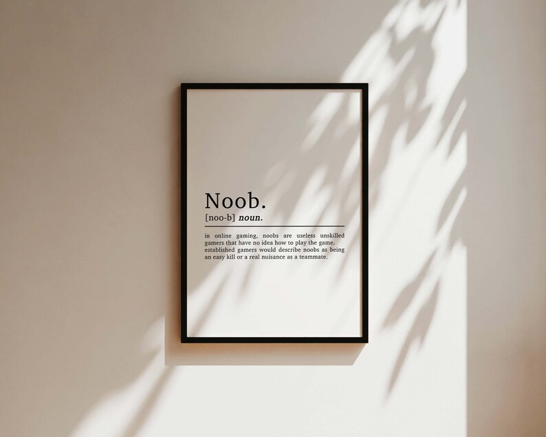 Noob Definition Gaming Print, Gaming Poster, Gaming Gifts, Boys Bedroom Decor, Gaming Decor, Gamer Gifts, Gaming Wall Art, Games Room Print image 5