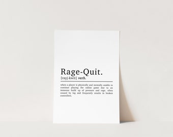 Rage Quit Game - Rage Quit Definition, Gaming Zoom gifts Poster for Sale  by NamNguyen97