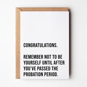 Carte nouvel emploi, période de probation, carte nouvel emploi drôle, carte de félicitations, carte nouvel emploi pour lui, carte de départ amusante, carte nouvel emploi pour ami