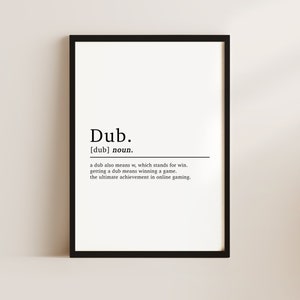 Gaming Print, Game Gift, Gaming Poster, Gaming Decor, Boys Bedroom Decor, Dub Definition, Gaming Wall Art, Gaming Room Decor, Gaming Gift