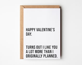 Boyfriend Valentines Day Card, Like You More Than Planned, Funny Valentines Card, Valentines Day Card For Him, Tinder Valentines, Bumble