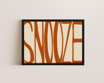 Snooze Burnt Orange Above Bed Wall Art, Bedroom Print, Home Wall Decor