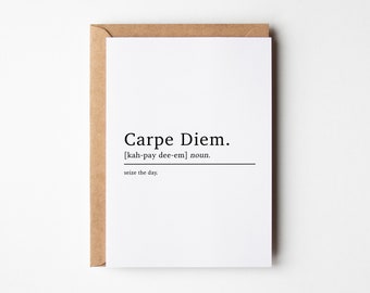 Carpe Diem Definition Inspirational Card | Card For Friends | Positive Birthday Card | Inspirational Cards | Positivity Birthday Card | A6