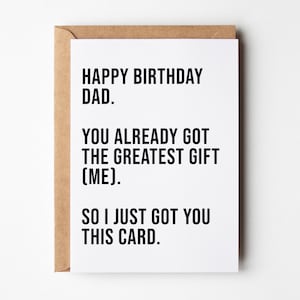 Carte d'anniversaire papa, carte d'anniversaire drôle pour papa, le plus beau cadeau, cartes de joyeux anniversaire papa, cartes d'anniversaire drôles de papa, carte papa, pour lui