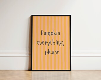 Autumn Prints, Kitchen Print, Autumnal Apartment Decor, Cute Fall Wall Art, Quotes Wall Art, Autumn Decor Gifts, Funny Relatable Quote Print