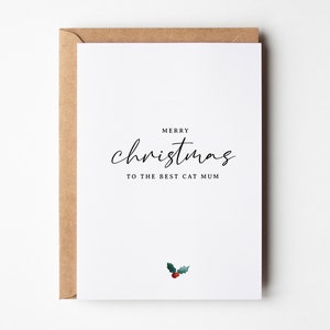 The Best Cat Mum Christmas Card For Her, Merry Christmas Cat Mum Card, Simple Xmas Card For Cat Mum, Happy Christmas Cat Card, Girlfriend