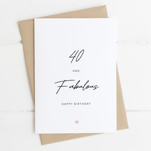 40 And Fabulous | Best Friend Birthday Card | 40th Birthday Card | Friend Birthday Card | Happy Fortieth Card | Friendship Card | For Her
