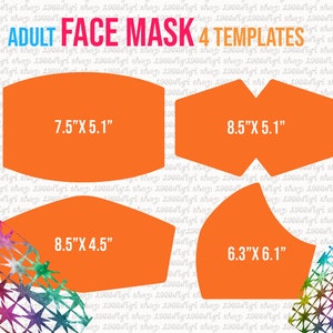 May include: Four orange face mask templates with measurements in inches. The templates are for adult face masks. The text "Adult Face Mask 4 Templates" is at the top of the image. The text "Instant Download" is in a red stamp at the top right corner of the image. The text "SVG, PDF, EPS, PNG, DXF" is listed in a column on the right side of the image.