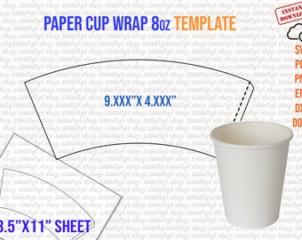 Paper Cup Template 8oz, 8 Ounce full wrap, Styrofoam Coffee Cup 8oz Template, for Cricut and Silhouette, instant download Png Pdf Eps Dxf