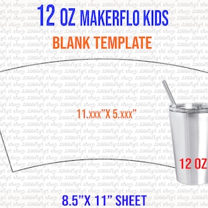Makerflo Kids Tumbler Template Full Wrap for Kids 12 oz Tumbler Sublimation Template for Makerflo Kids Tumbler Full Wrap Svg Png Pdf Docx