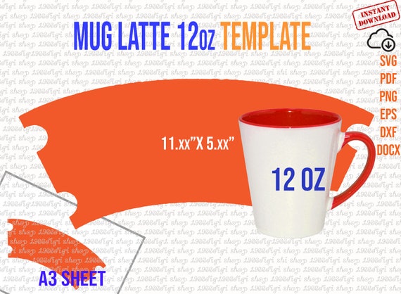 Mug Latte 12oz Template, Handle Cutouts, 12 Oz Mug Latte Template for  Sublimation Full Wrap, Mug Latte 12 Oz Svg, Cricut and Silhouette, Dxf 