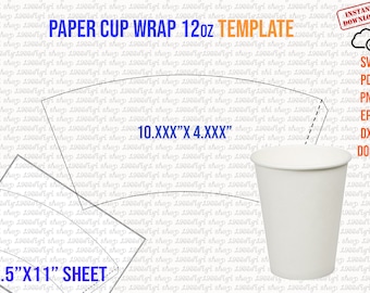 Paper Cup Template 12oz, 12 Ounce full wrap, Styrofoam Coffee Cup 12oz Template, for Cricut and Silhouette, instant download Png Pdf Eps Dxf