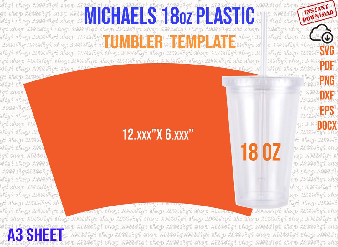 Michaels 18oz Plastic Tumbler Template Full Wrap for Tumbler 18oz Acrylic  Tumbler Sublimation Template for Michaels Tumbler Full Wrap Svg - Etsy  Canada