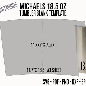 Michaels 18.5 oz Tumbler Template: Full Wrap SVG, PNG, DXF (Digital Download)