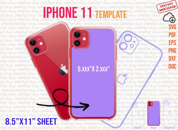 IPhone 11 Template, Iphone Template, Phone Case Template, Iphone 11 Svg,  Phone case Svg, Ms Word Docx, Svg, 8.5x11 sheet, Printable, Pdf