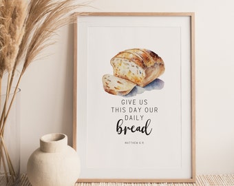 Bread wall print, Christian poster, Bible bread verse, Kitchen wall decor, Bread digital print, Biblical quote print, Watercolor bread