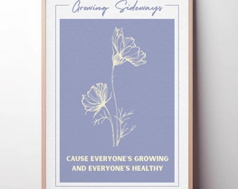 Growing Sideways Inspired Digital Poster - Lyric Poster- Contemporary Wall Art