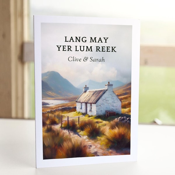 Scottish Housewarming Card Lang May Yer Lum Reek New Home Personalised Congratulations on your new home Scottish sayings Gaelic card