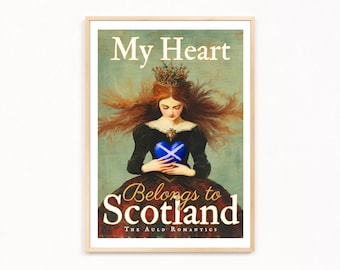 My Heart Belongs to Scotland A4 Art Print, Homesick Scottish Gift (Optional Card)