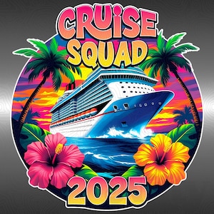 クラシック デザイン、T シャツ転写、クルーズ スクワッド 2025、インスタント デジタル ダウンロード、PNG ファイル、昇華、DTF