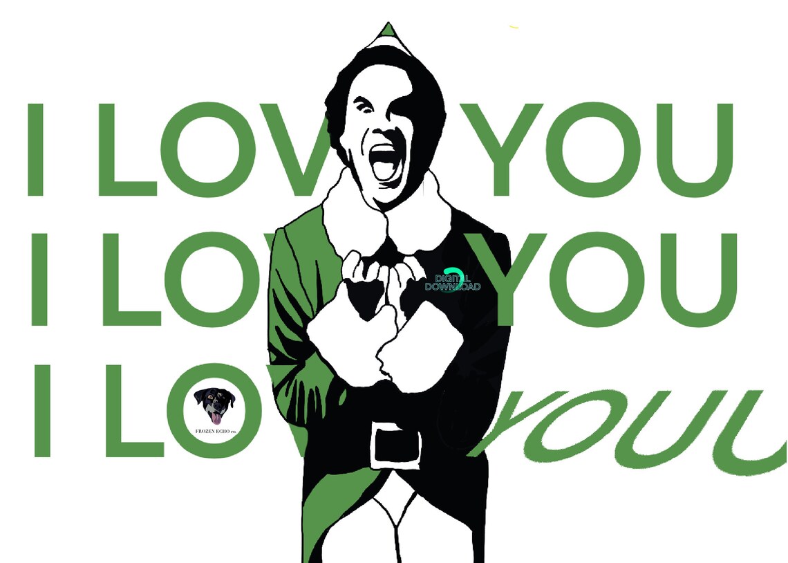 Buddy the Elf Holiday I Love You Digital Download Card - Etsy