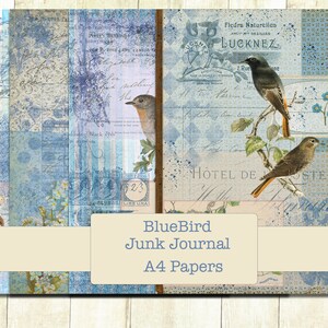 May include: A blue and white junk journal with a collage of vintage images, including birds, flowers, and text. The journal is titled "BlueBird Junk Journal A4 Papers".