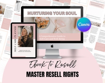 Master Resell Right Nurturing Your Soul Self Care Ebook zum Wiederverkauf, Self Care Planner Vorlage zum Verkauf Bearbeitbar in Canva, MRR Ebook Vorlage