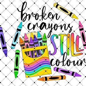 Broken Crayons Still Colour / Color ADHD Autism Awareness. It&#39;s OK To Be Different PNG File For Sublimation Or Printing Commercial Allowed