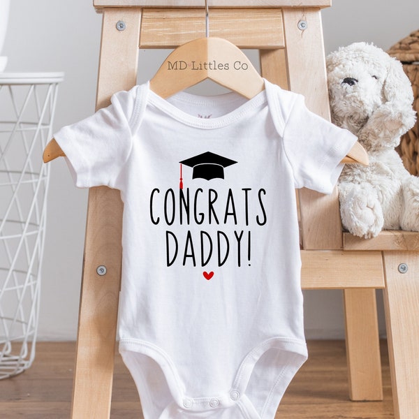 Congrats Daddy Graduation Onesie®, Dad Graduation Gift, Graduation Gift from Baby, Graduation Shirt for Baby, for Toddler, Parent Graduation